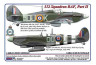 AMLC 8 030 312 th Squadron RAF, Часть 2. / 2 варианта декалей: Hurricane Mk.IIb, Z3437, DuoK + Spitfire LF Mk.IXe, PL124, DuoJ