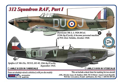 AMLC 9 019 312 th Squadron RAF, Часть 1. / 2 варианта декалей: Hurricane Mk.I, L1926, DuoJ + Spitfire LF Mk.IXe, TE515, DU-W